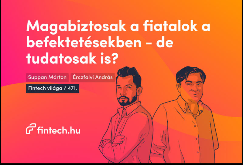 **Fiatalok a befektetési világban: Magabiztosság vagy tudatosság? | Fintech.hu**

A fiatal generációk egyre bátrabban lépnek be a befektetések világába, azonban fontos kérdés, hogy ez a magabiztosság mennyire párosul tudatossággal. Míg a technológia nyújt